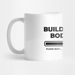 Building Body Please Wait... Mug